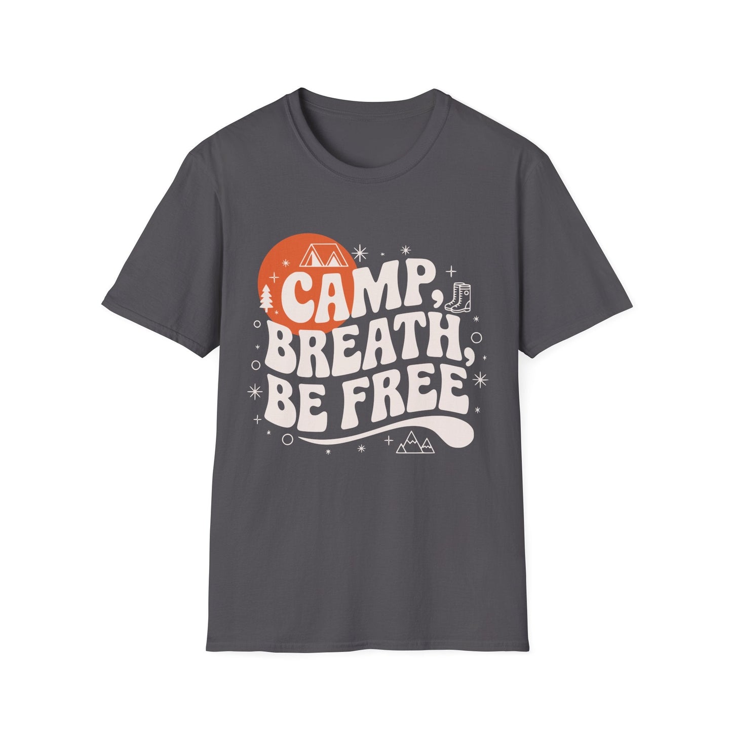 Camp Breath Be Free, Hikers T-Shirt