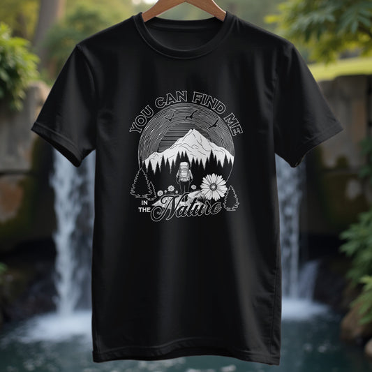 Find Me In The Nature T-Shirt - Trailblaze Shirts