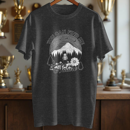 Find Me In The Nature T-Shirt - Trailblaze Shirts