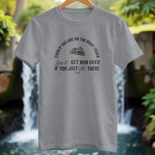 On The Right Track T-Shirt - Trailblaze Shirts