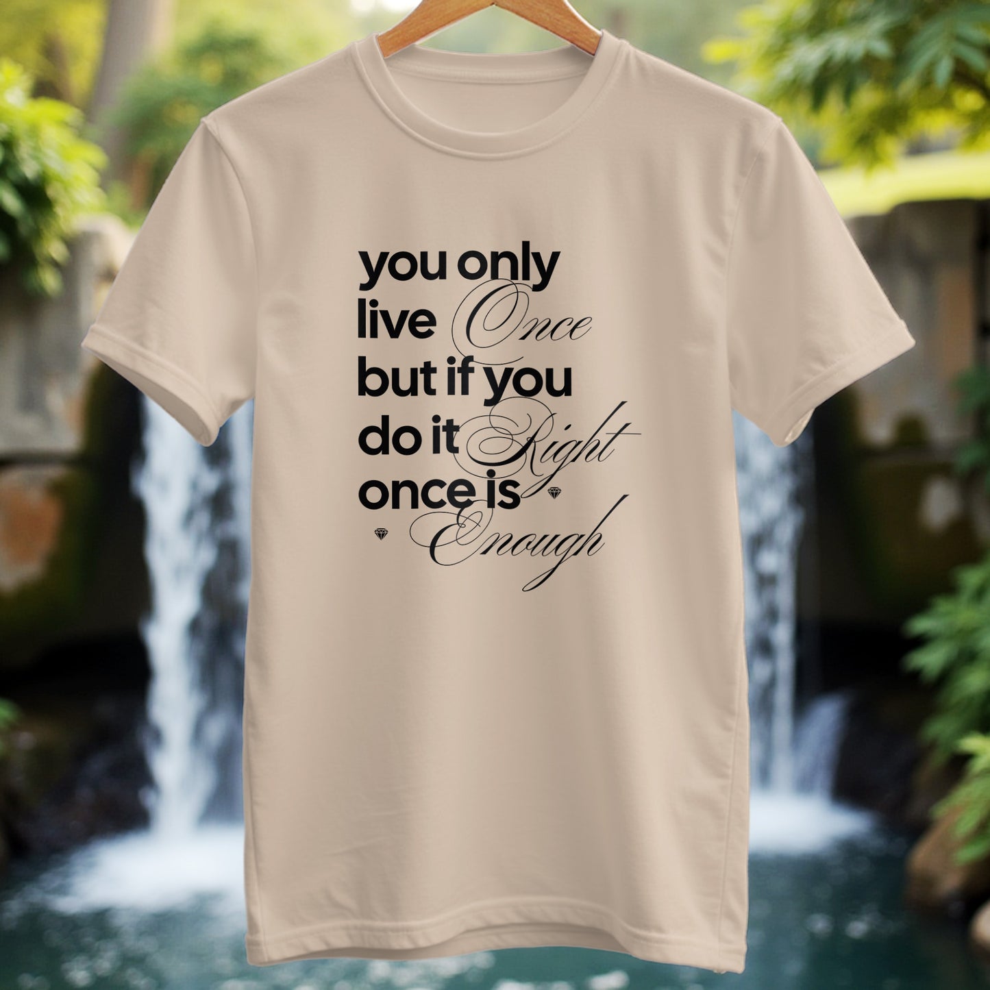You Only Live Once T-Shirt - Trailblaze Shirts