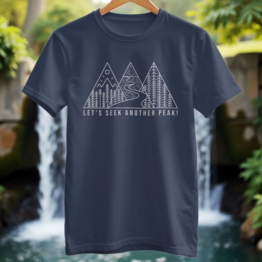 Let’s Seek Another Peak T-Shirt - Trailblaze Shirts