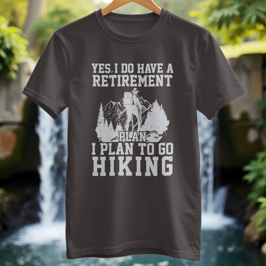 I Plan To Go Hiking T-Shirt - Trailblaze Shirts