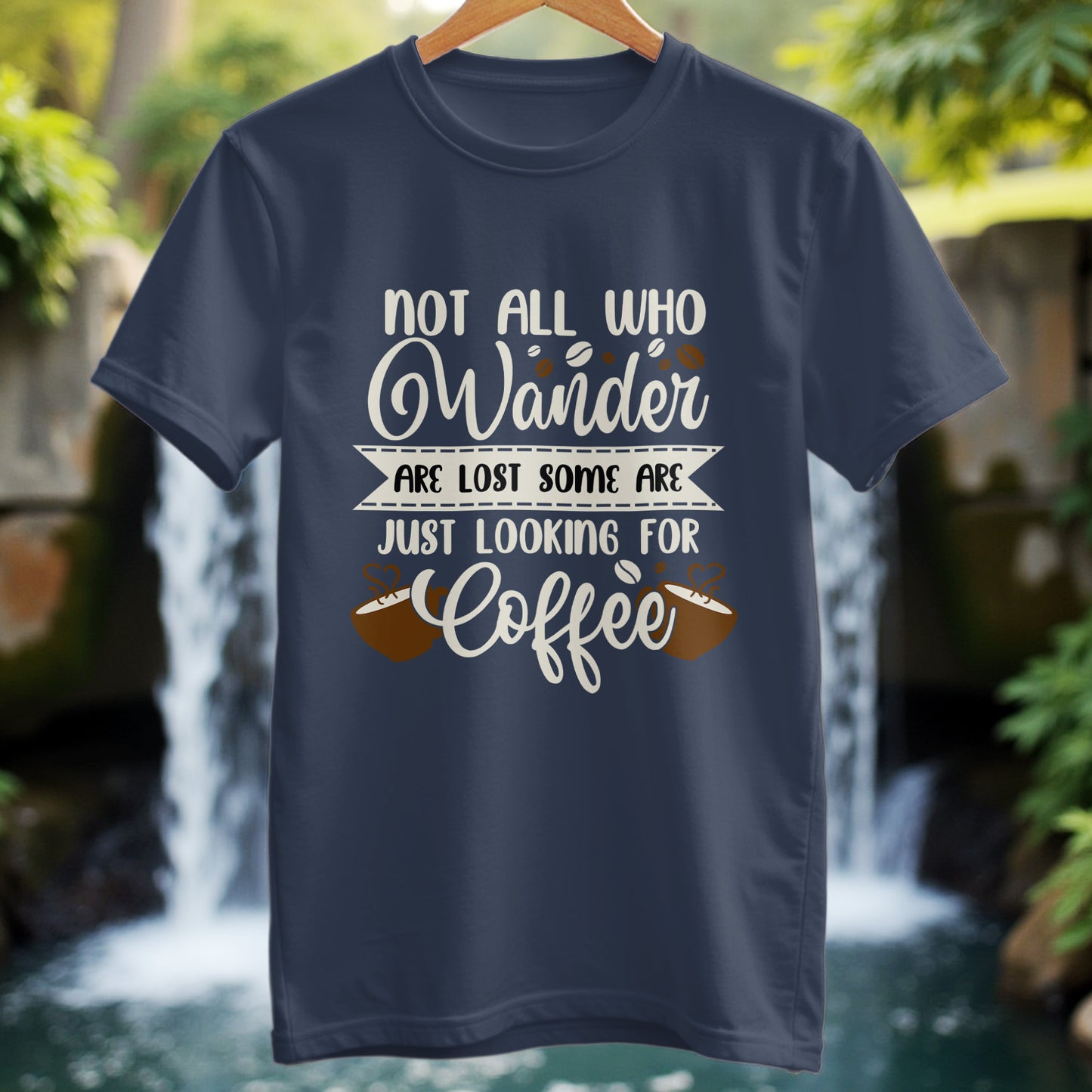 Looking For Coffee T-Shirt - Trailblaze Shirts
