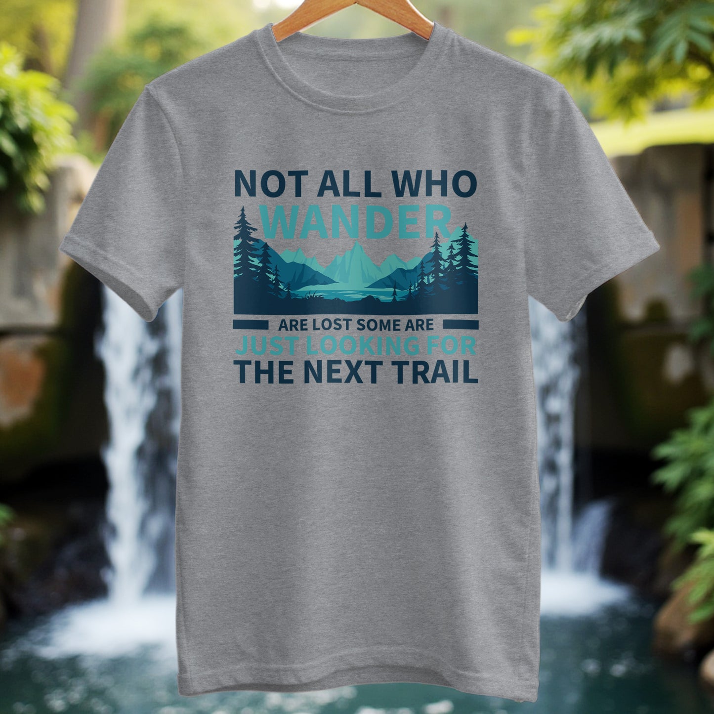 Looking For The Next Trail T-Shirt - Trailblaze Shirts