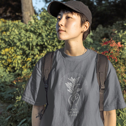 Hold The Wild Close T-Shirt - Trailblaze Shirts
