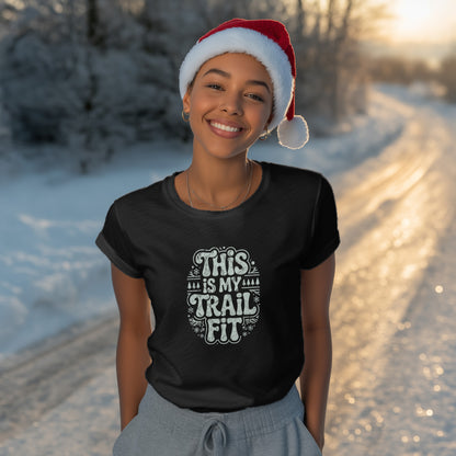 This Is My Trail Fit T-Shirt