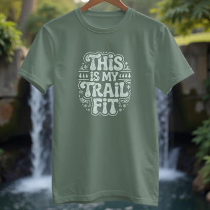 This Is My Trail Fit T-Shirt