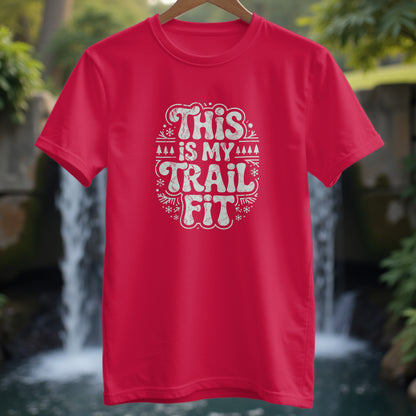 This Is My Trail Fit T-Shirt