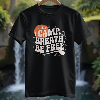 Camp Breath Be Free T-Shirt - Trailblaze Shirts