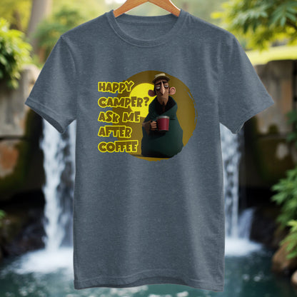 Happy Camper Humorous T-shirt - Trailblaze Shirts