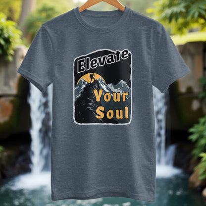 Elevate Your Soul T-Shirt - Trailblaze Shirts