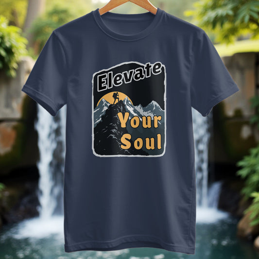Elevate Your Soul T-Shirt - Trailblaze Shirts