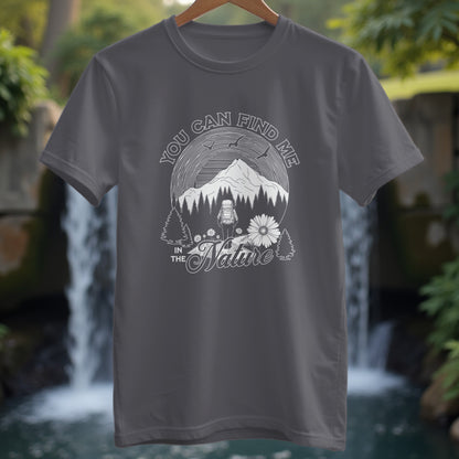 Find Me In The Nature T-Shirt - Trailblaze Shirts