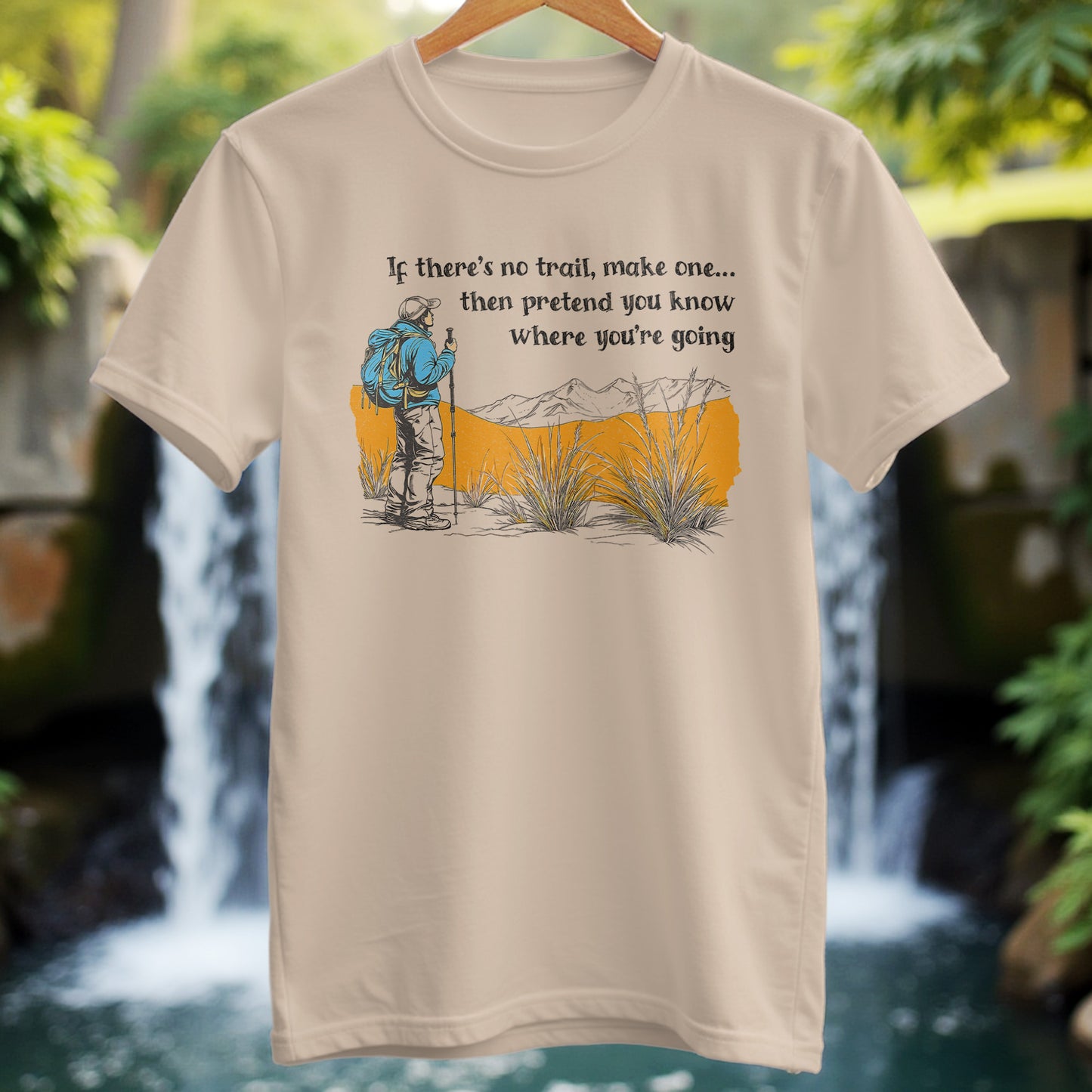 If There Is No Trail T-shirt - Trailblaze Shirts