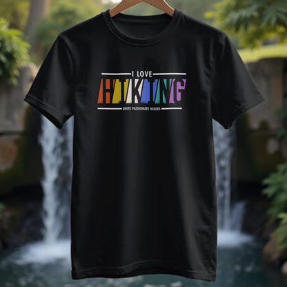I Love Hiking T-Shirt - Trailblaze Shirts